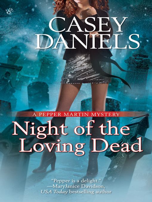 Title details for Night of the Loving Dead by Casey Daniels - Wait list